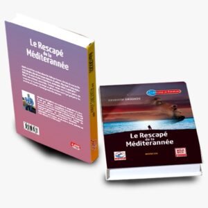 LE RESCAPÉ DE LA MÉDITERANNÉE