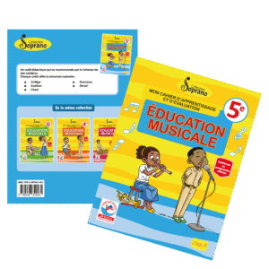 Mon cahier d’apprentissage et d’evaluation : Eduction Musicale 5e