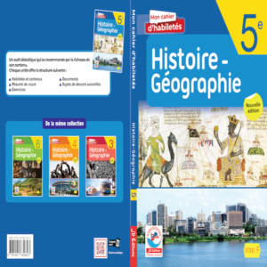 Mon Cahier D’Habiletés Histoire-Géographie 5è