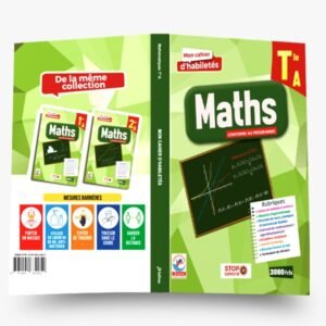 Mon Cahier d’habiletés Mathématiques Tle A