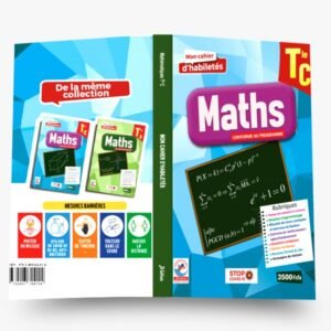 Mon Cahier d’habiletés Mathématiques Tle C