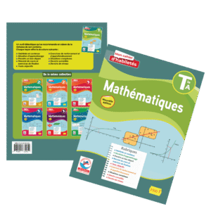 Mon Cahier d&rsquo;Habileté de Mathématique Tle A