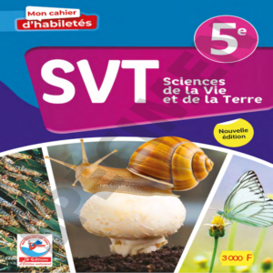 Mon Cahier d’Habiletés SVT 5e