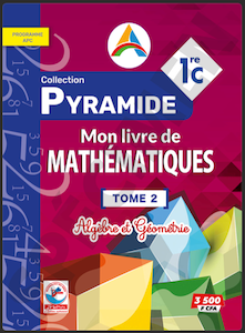 Mon Livre de Maths 1re C – Tome 2 Pyramide