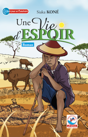 Une vie d&rsquo;espoir